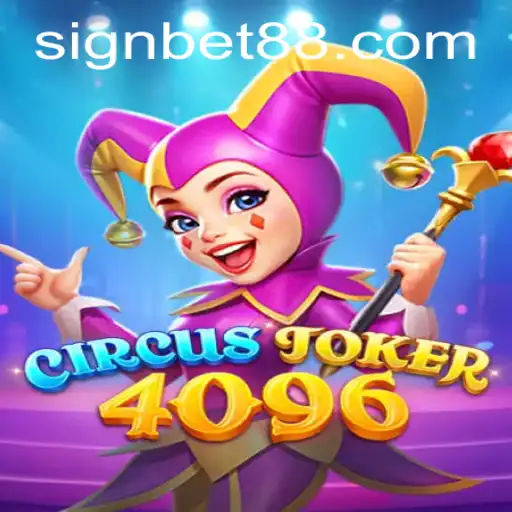 Exploring the Exciting World of CircusJoker4096: A Comprehensive Guide